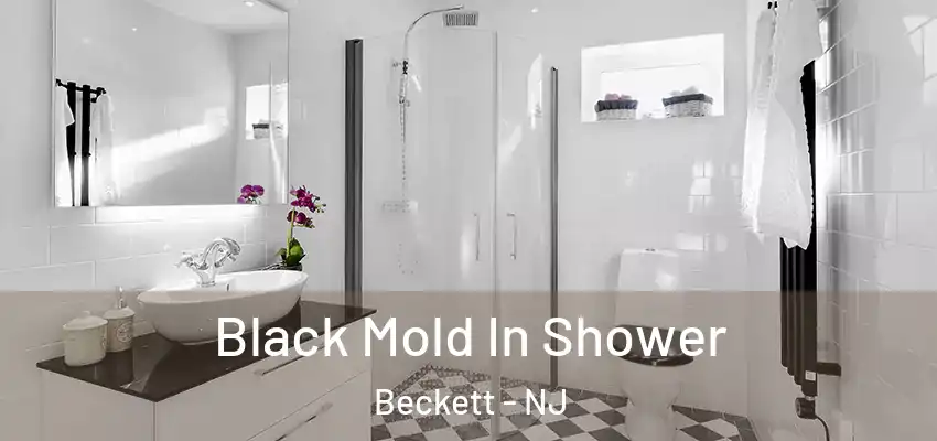  Black Mold In Shower Beckett - NJ